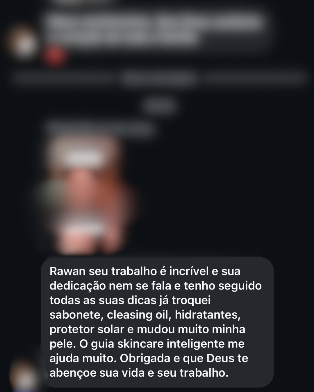 Trocou os produtos e mudou a pele